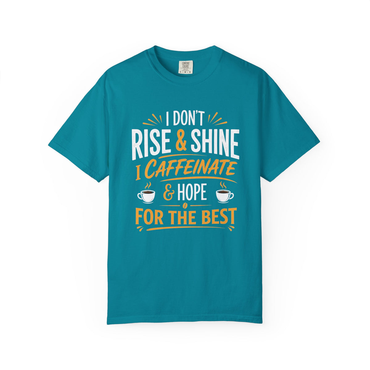Caffeinate & Hope T-Shirt