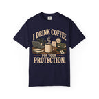 Coffee For Your Protection T-Shirt