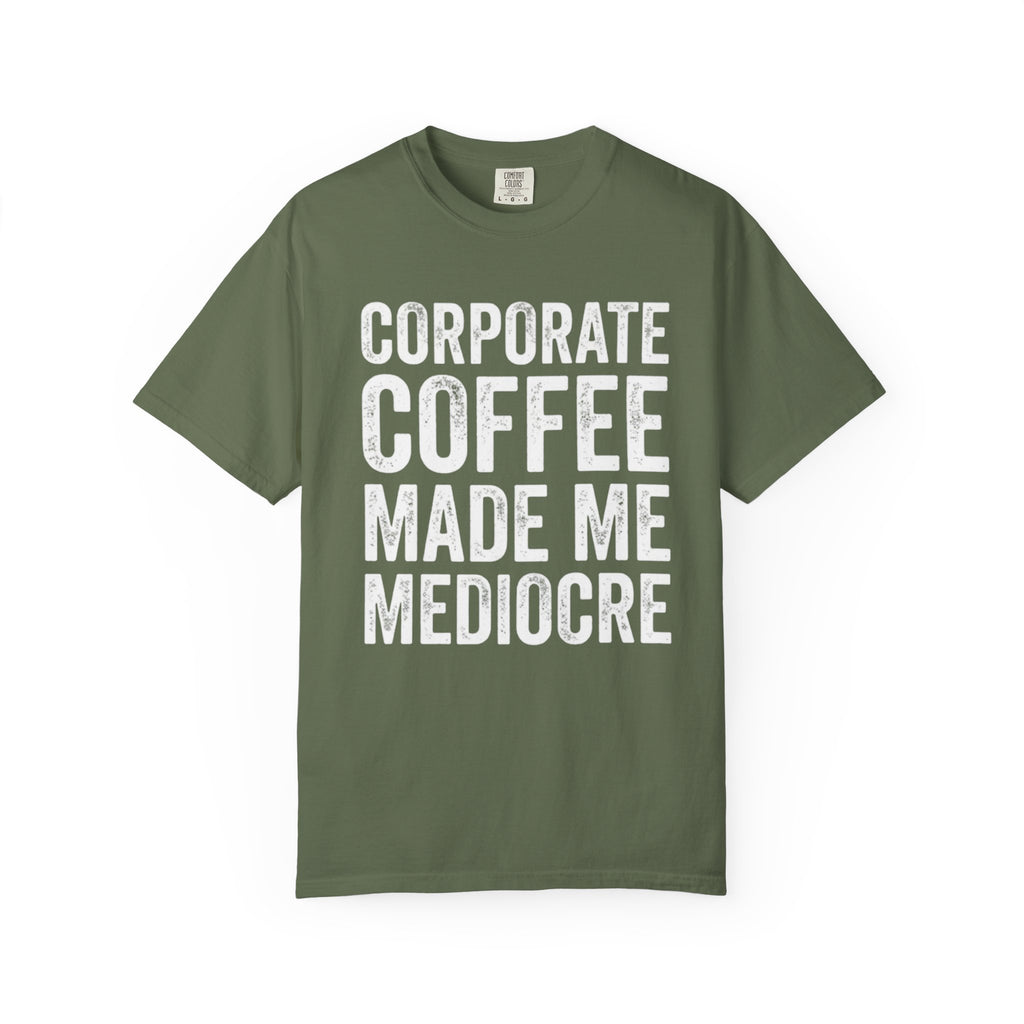 Corporate Coffee T-Shirt