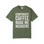 Corporate Coffee T-Shirt