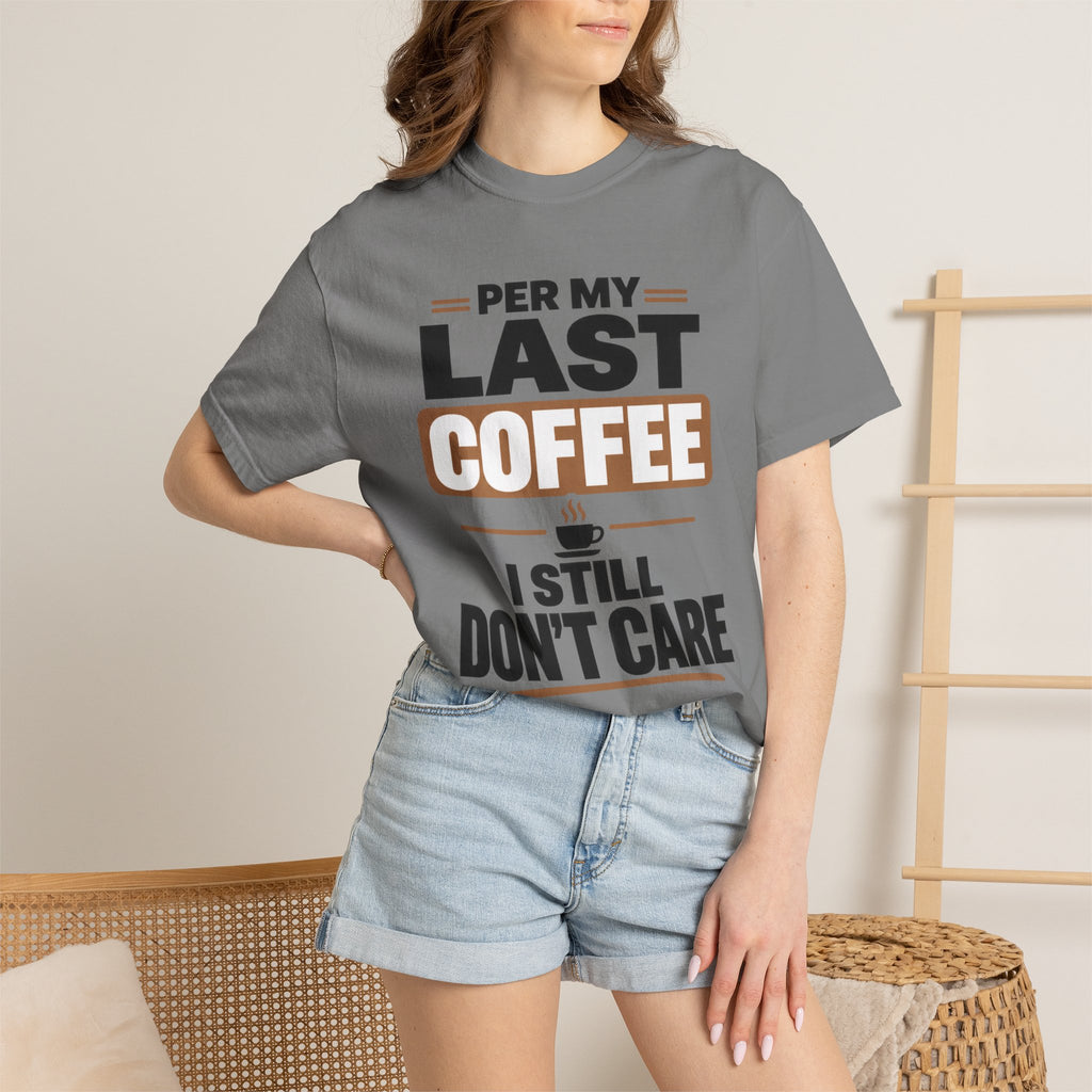 Per My Last Coffee T-Shirt