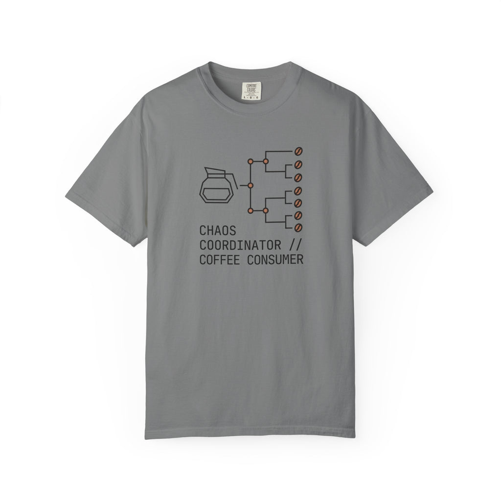 Chaos Coordinator Coffee T-Shirt