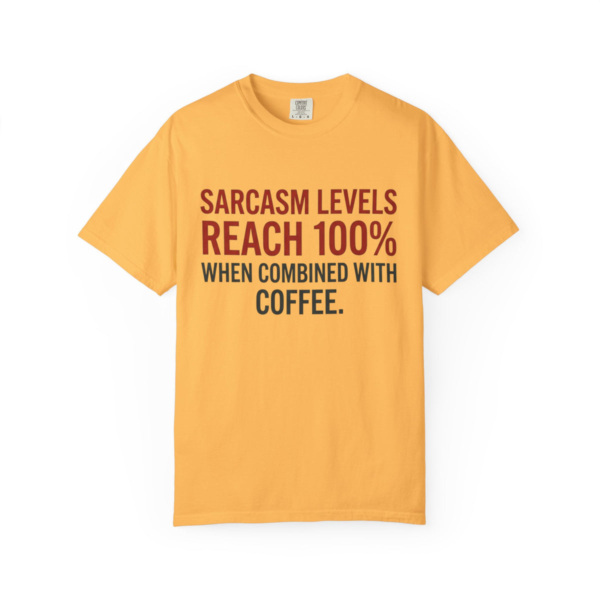 Sarcasm Levels T-Shirt