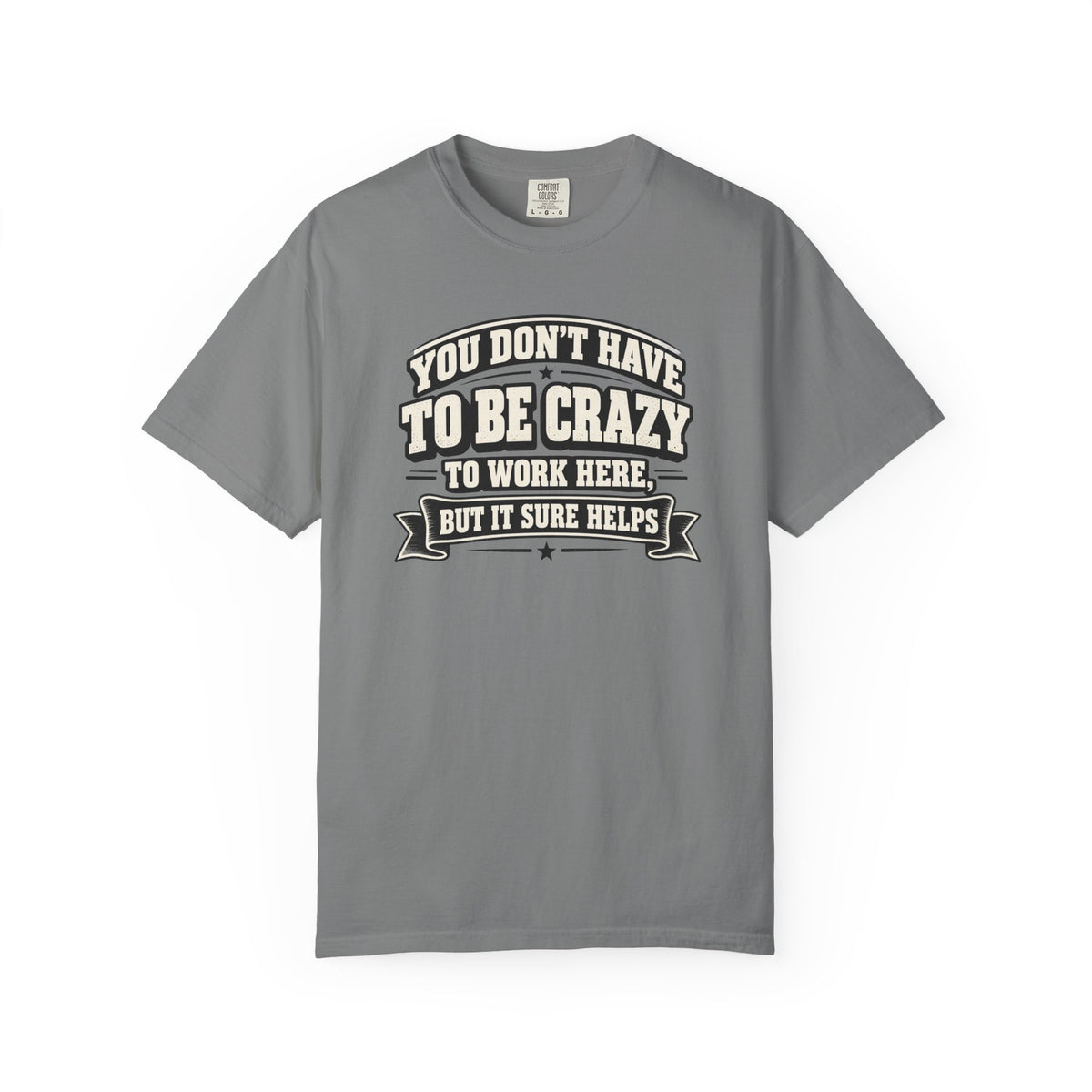 Funny Work Humor T-Shirt