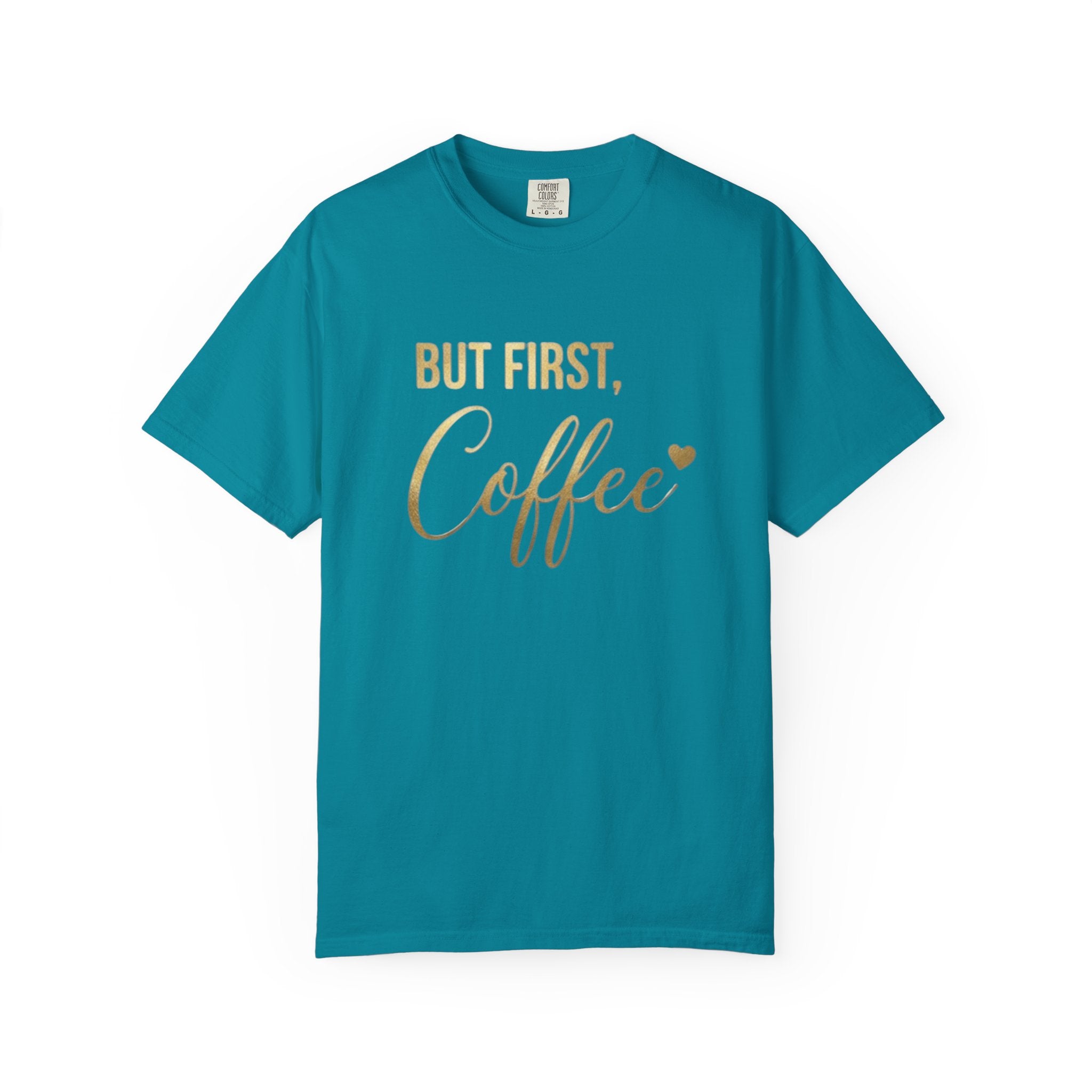 But First, Coffee T-Shirt