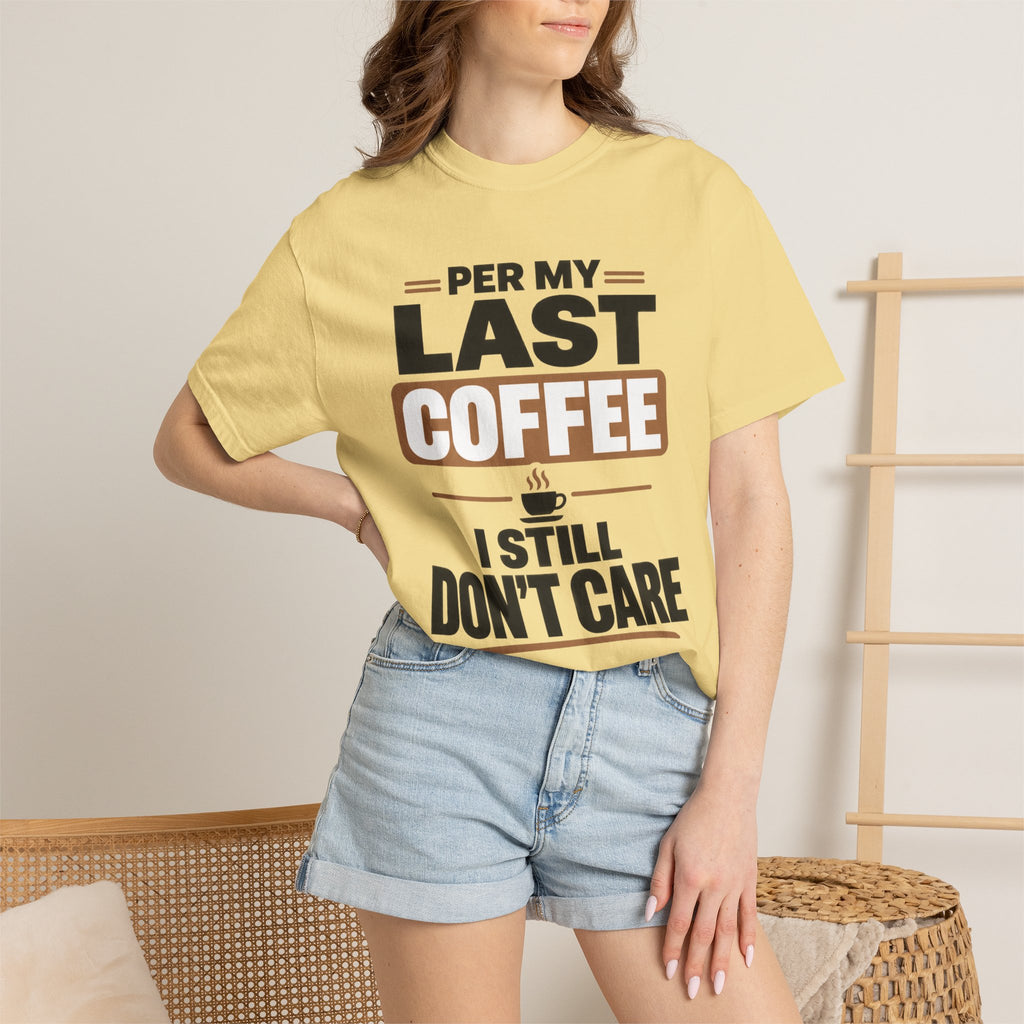 Per My Last Coffee T-Shirt