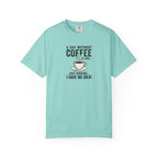 A Day Without Coffee T-Shirt