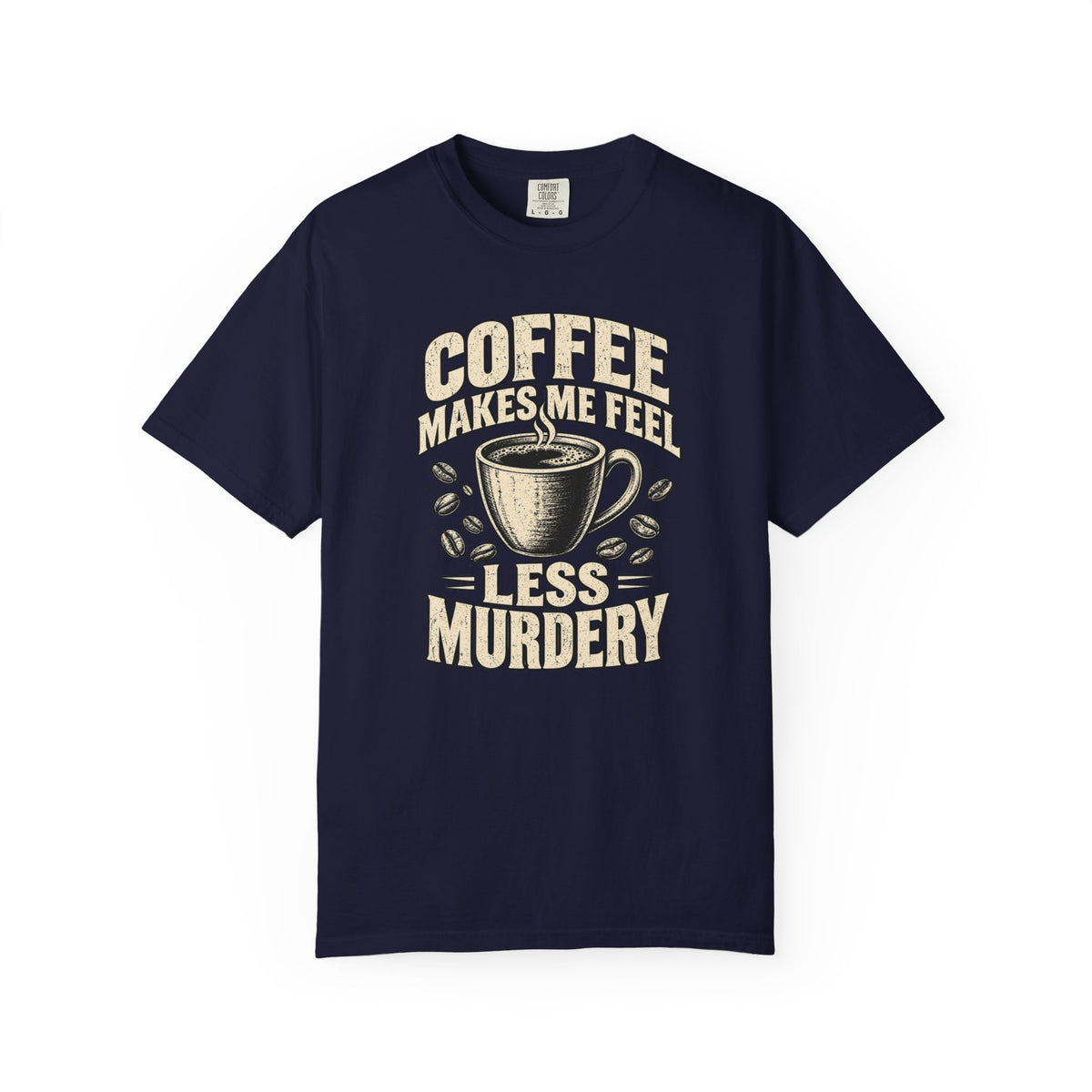 Feel Less Murdery T-Shirt