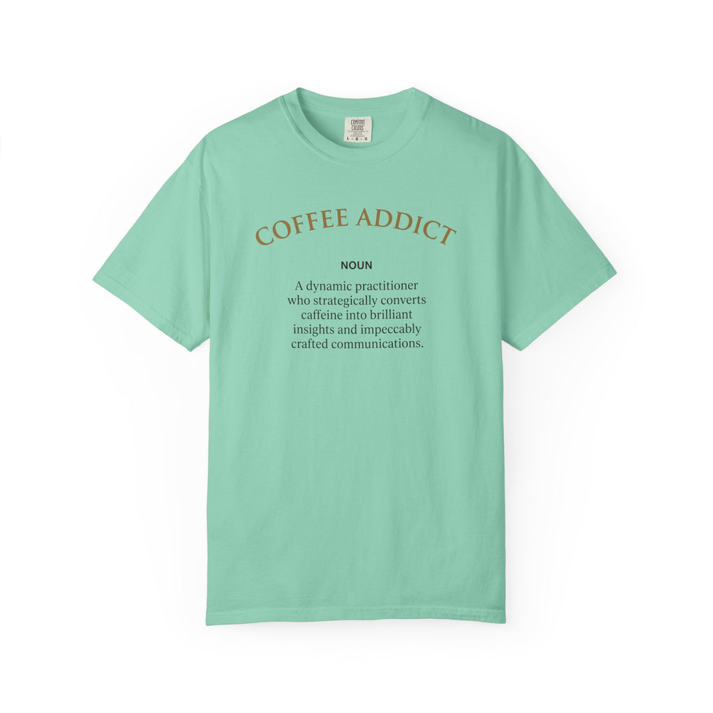 Coffee Addict T-Shirt