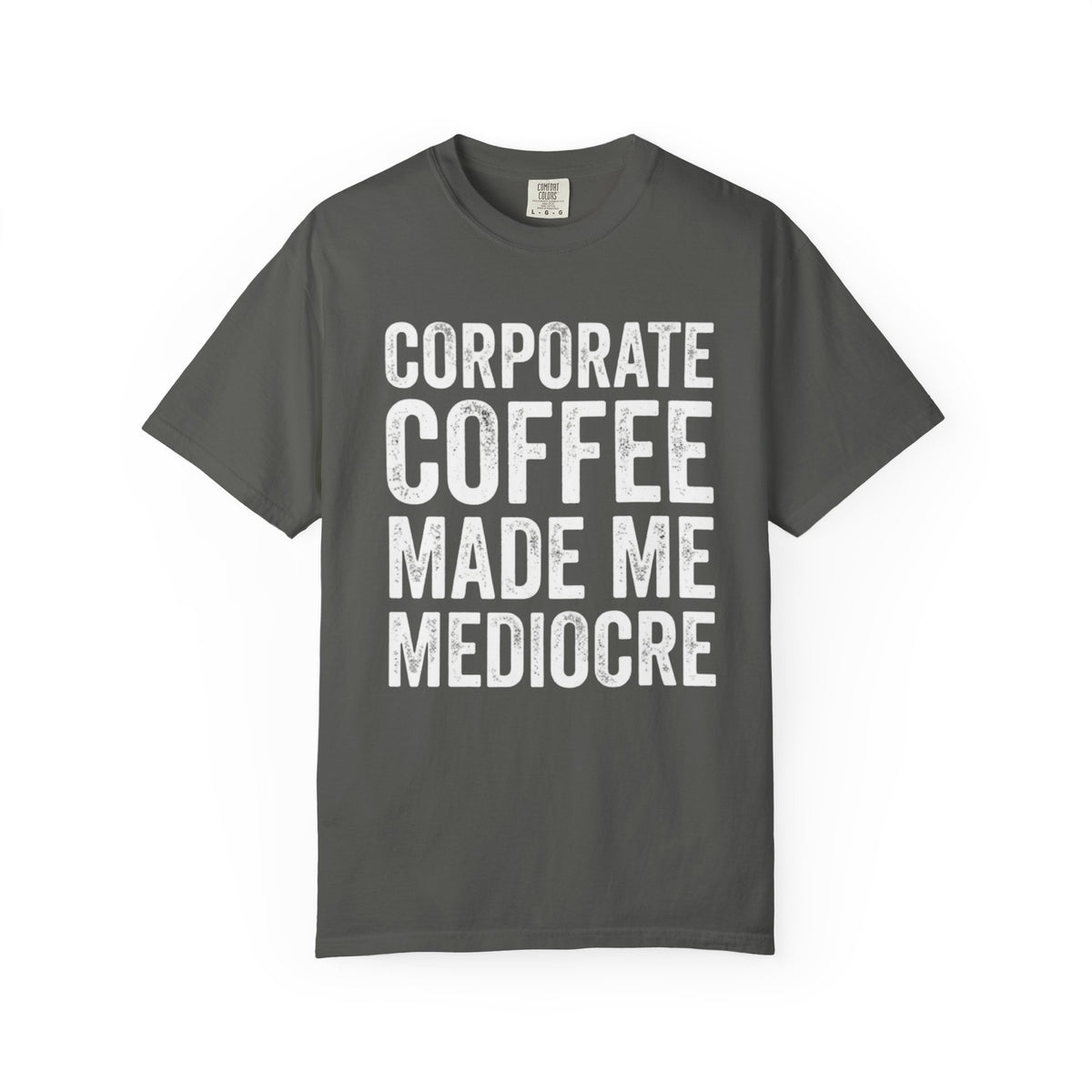 Corporate Coffee T-Shirt