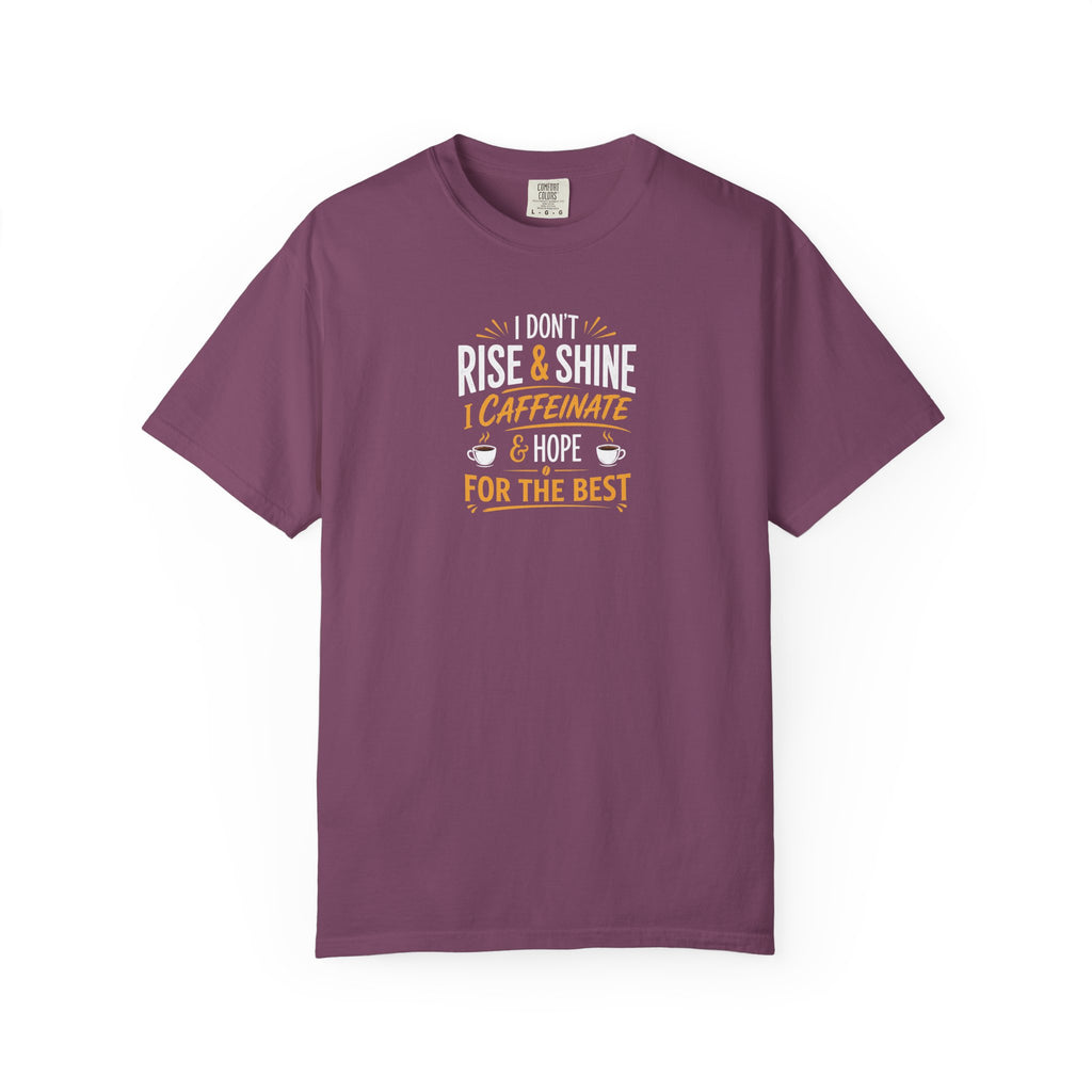 Caffeinate & Hope T-Shirt