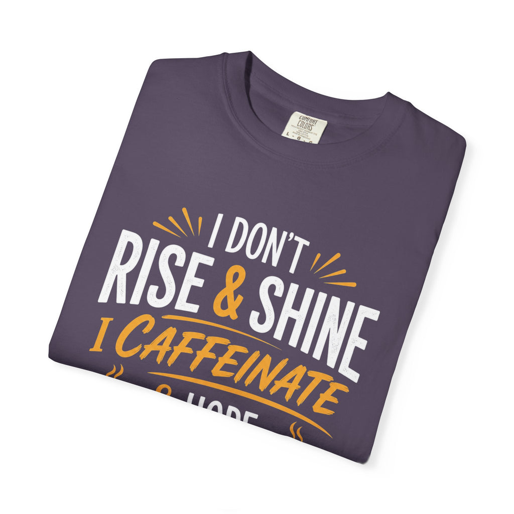 Caffeinate & Hope T-Shirt
