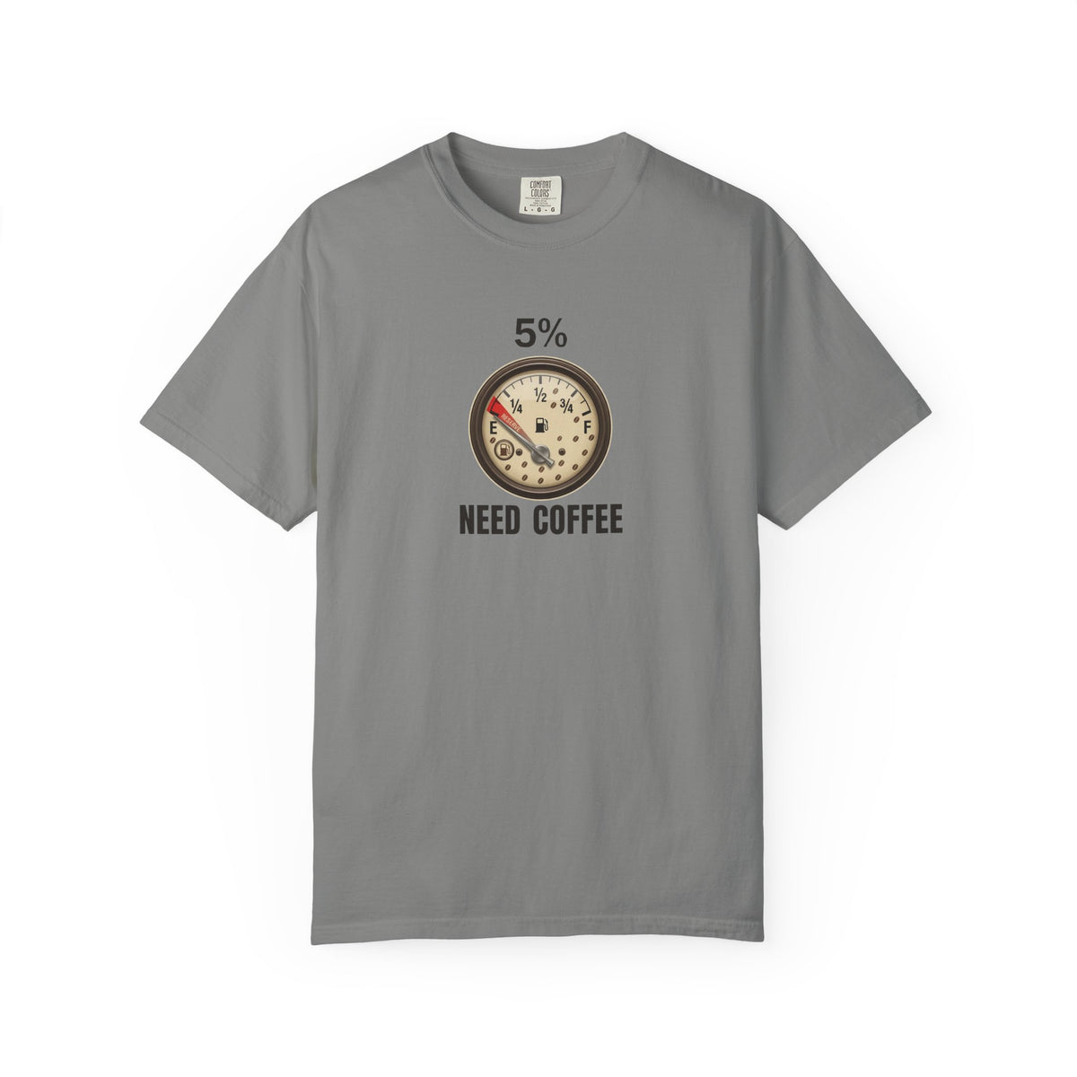 Need Coffee Gauge T-Shirt