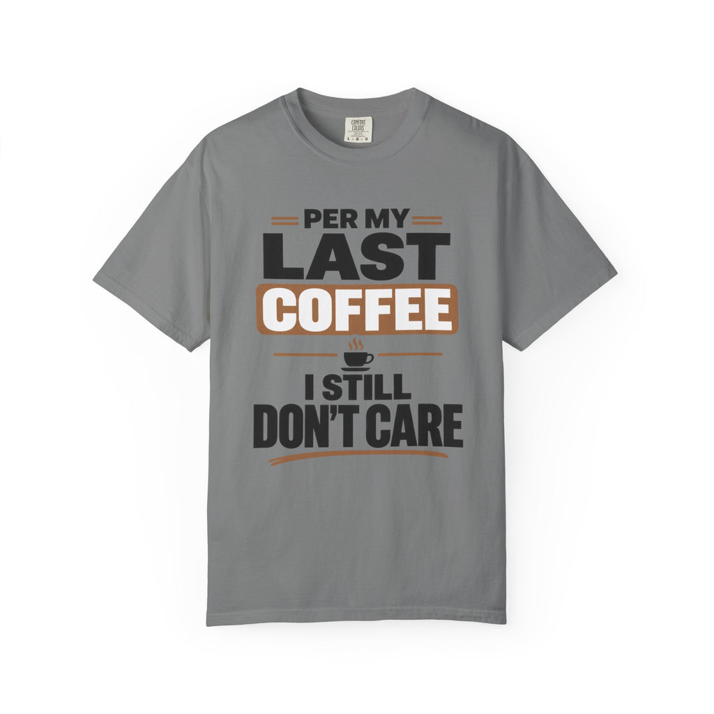 Per My Last Coffee T-Shirt
