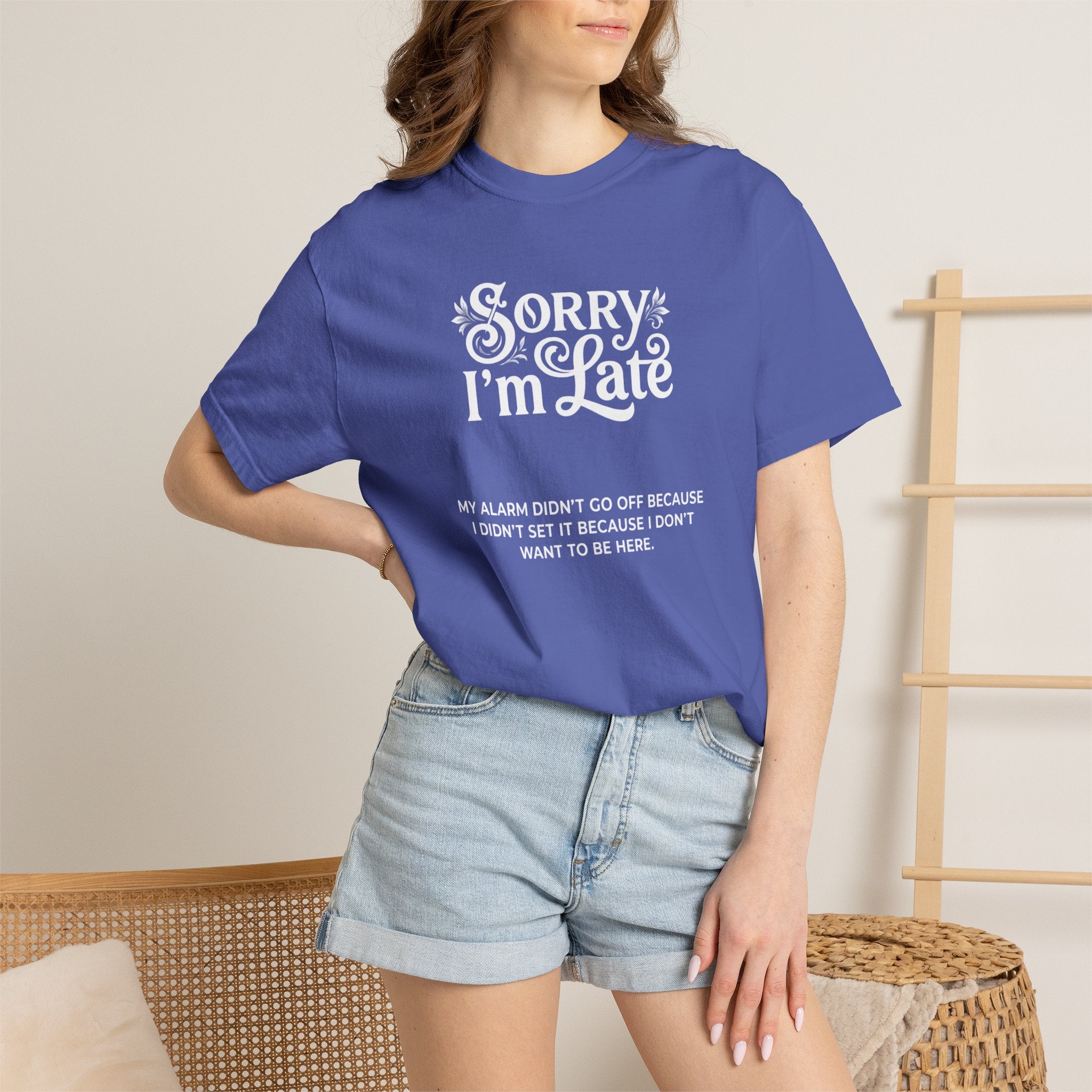 Sorry I'm Late T-Shirt
