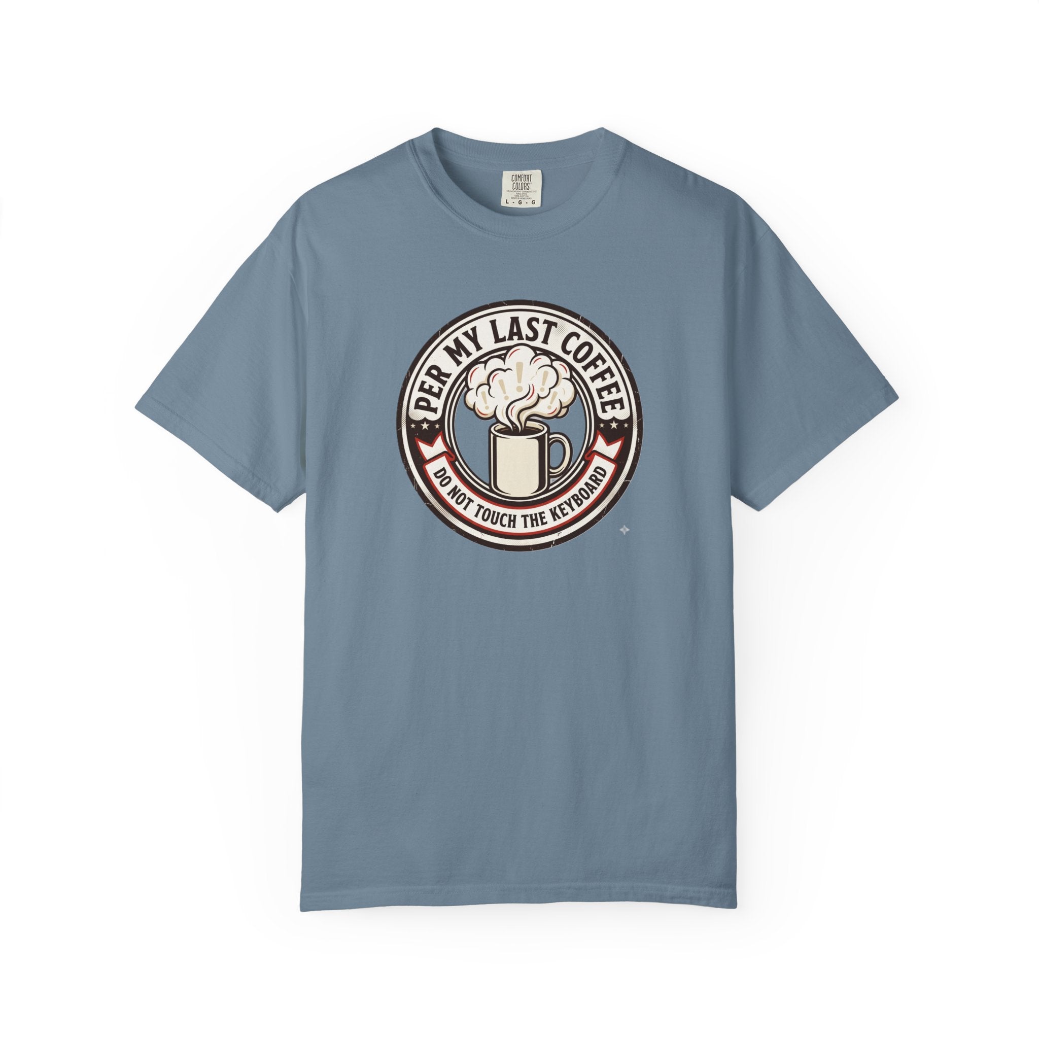 Per My Last Espresso T-Shirt