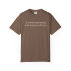 Espresso Not Explanations T-Shirt