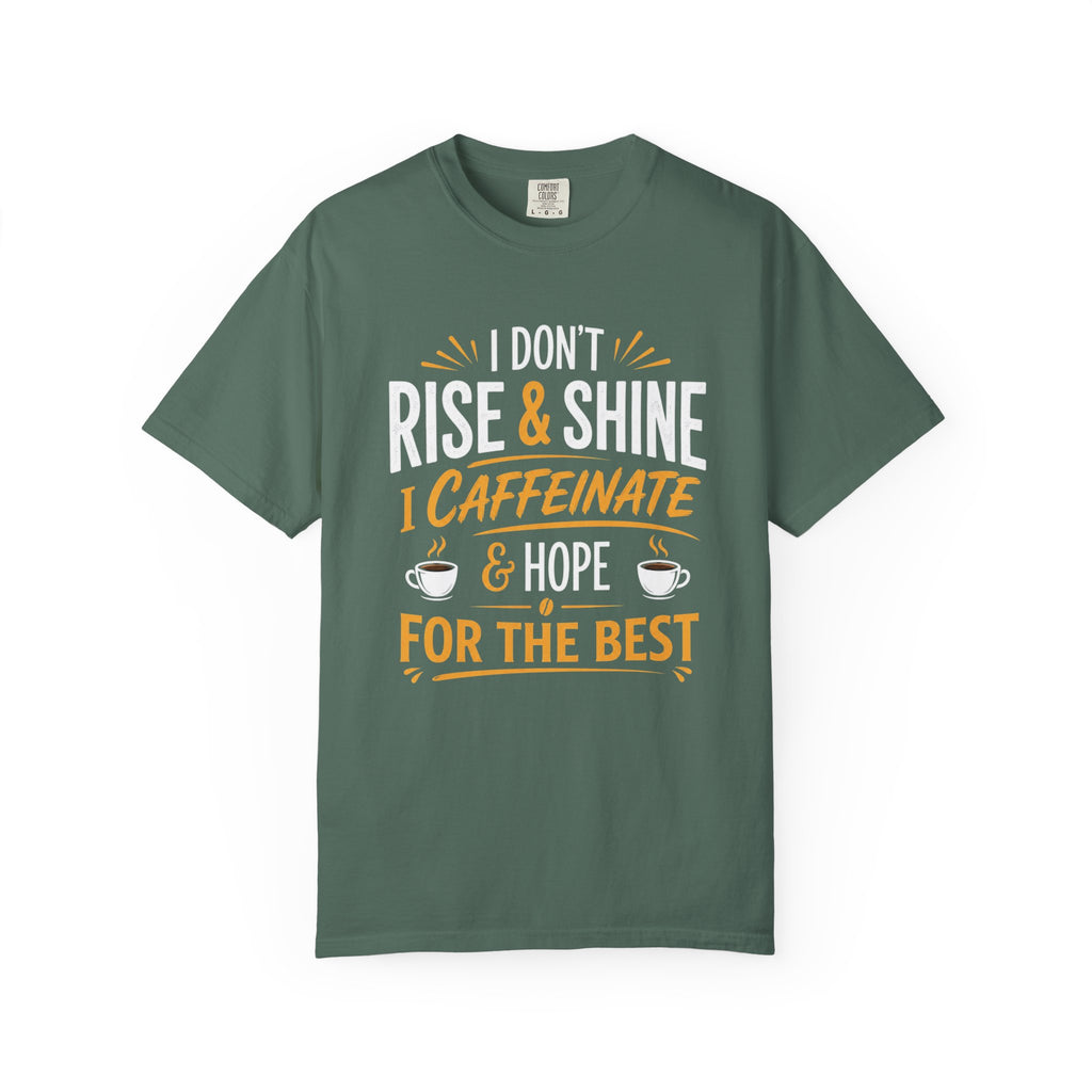Caffeinate & Hope T-Shirt