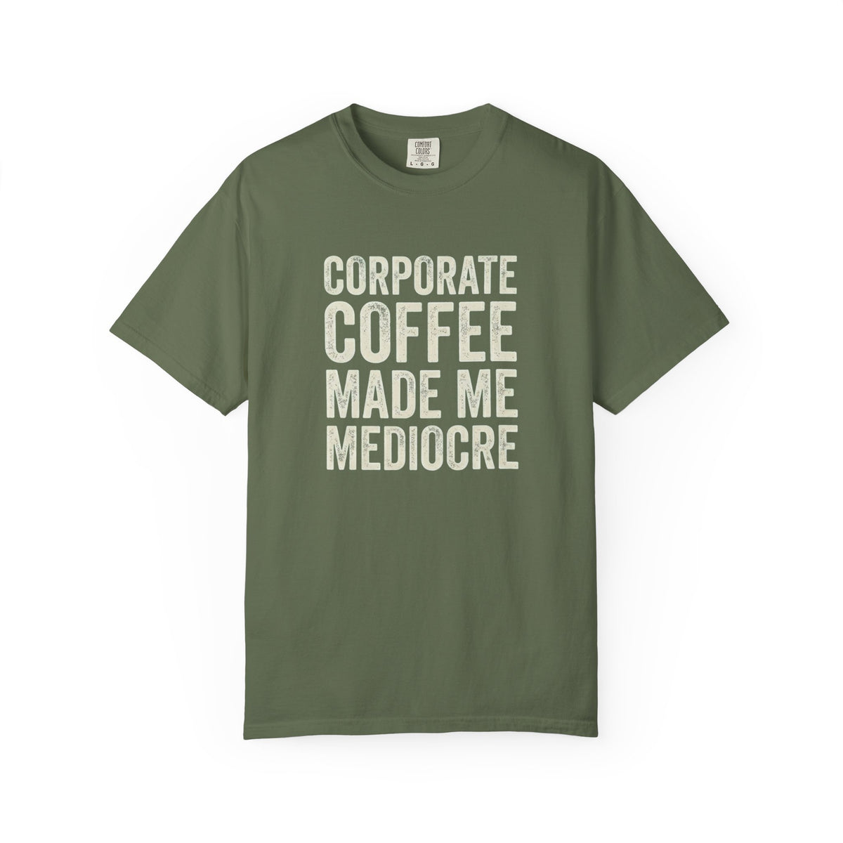 Coffee Made Me Mediocre T-Shirt