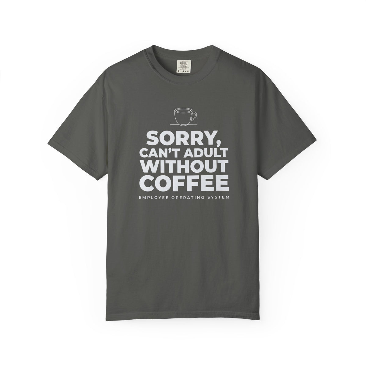 Can't Adult Without Coffee T-Shirt