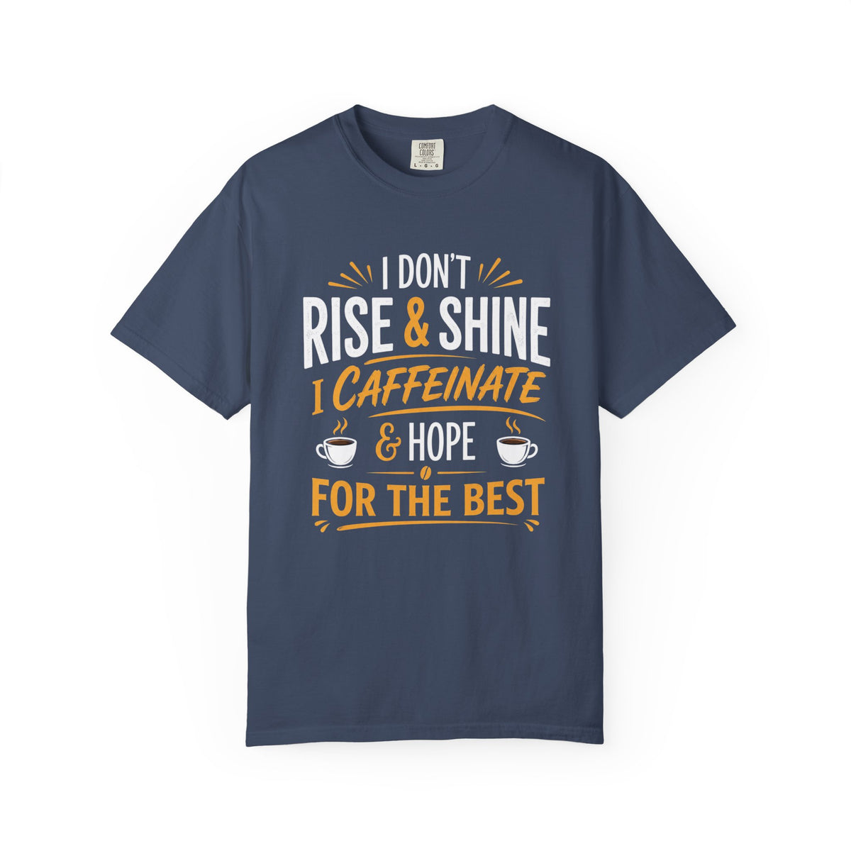 Caffeinate & Hope T-Shirt