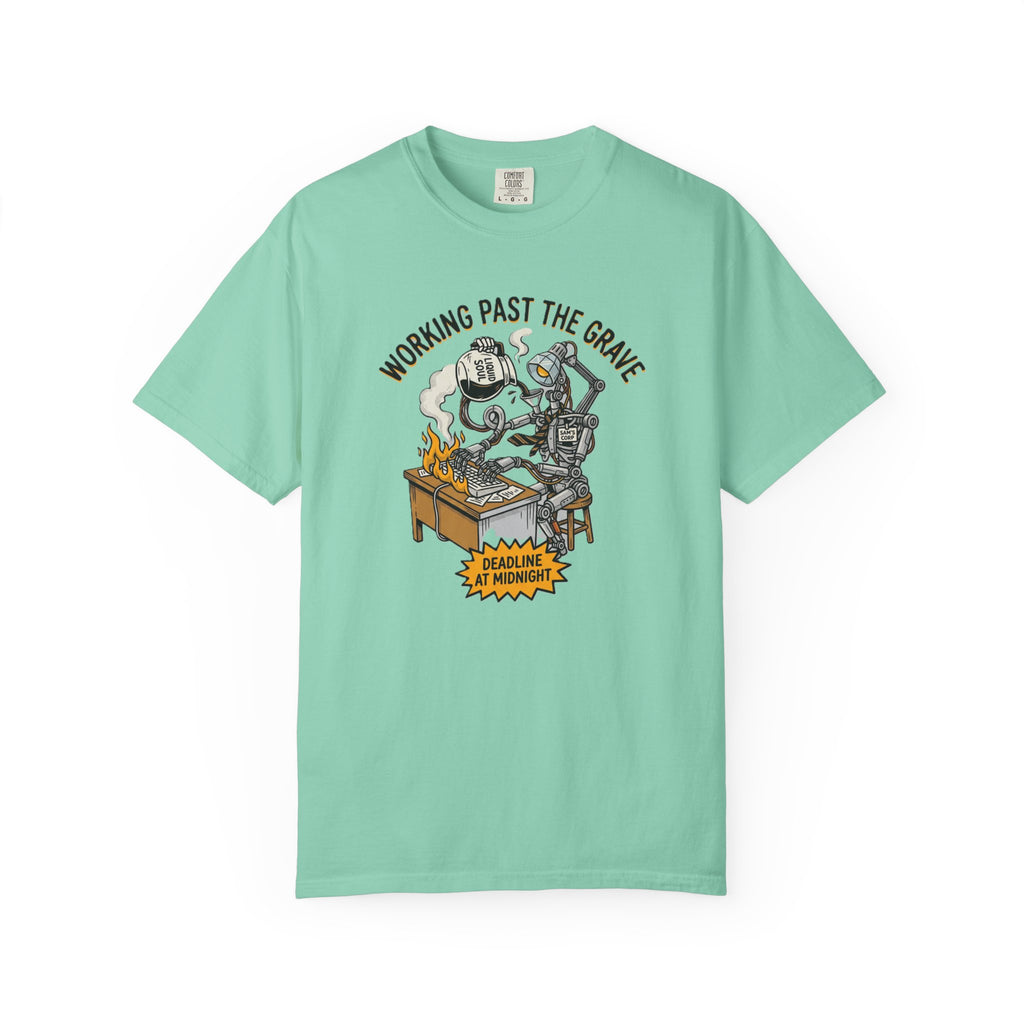 Working Past the Grave Coffee T-Shirt