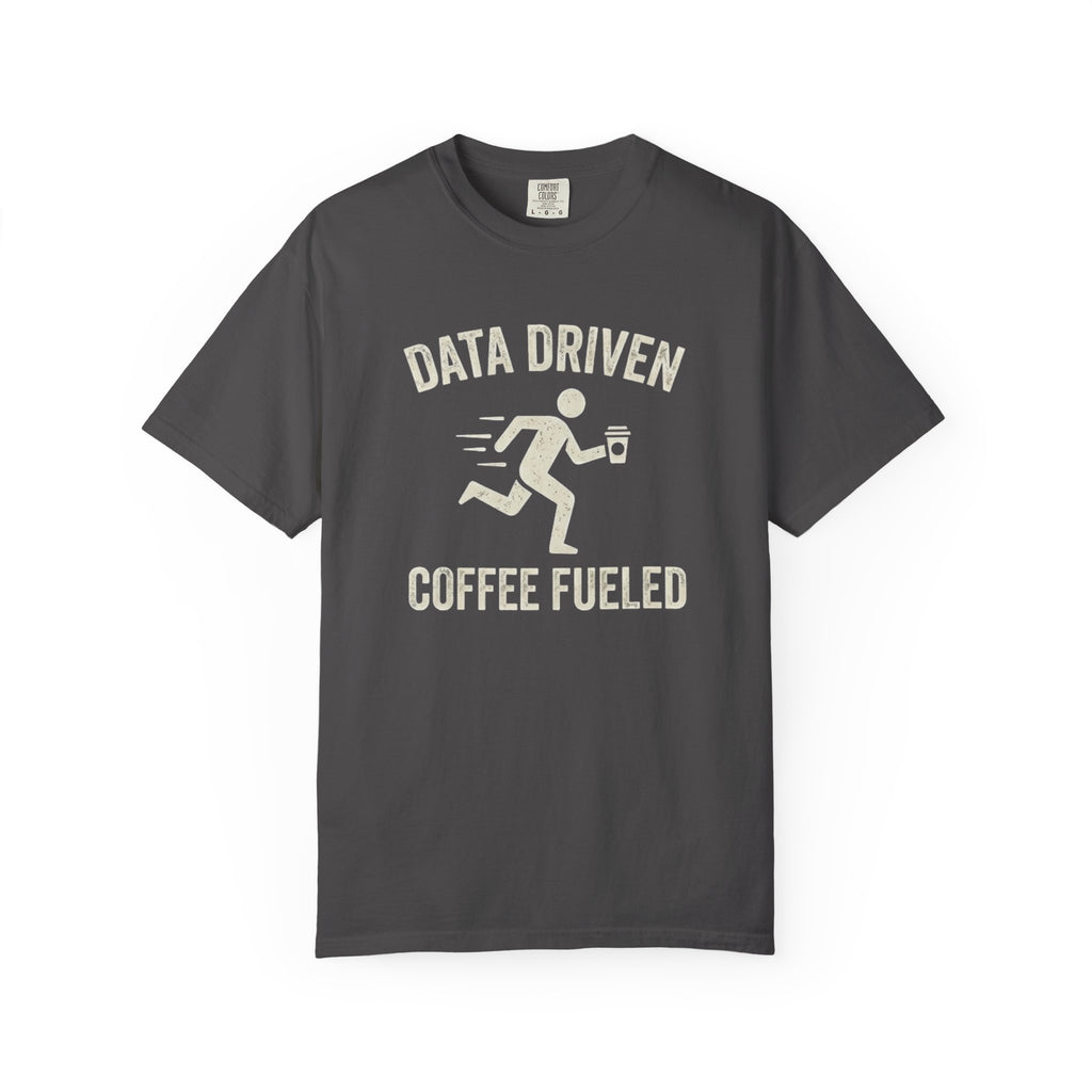 Coffee Fueled T-Shirt