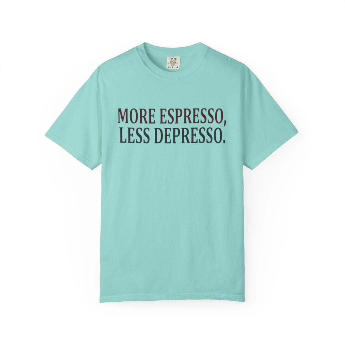 Coffee Quote T-Shirt