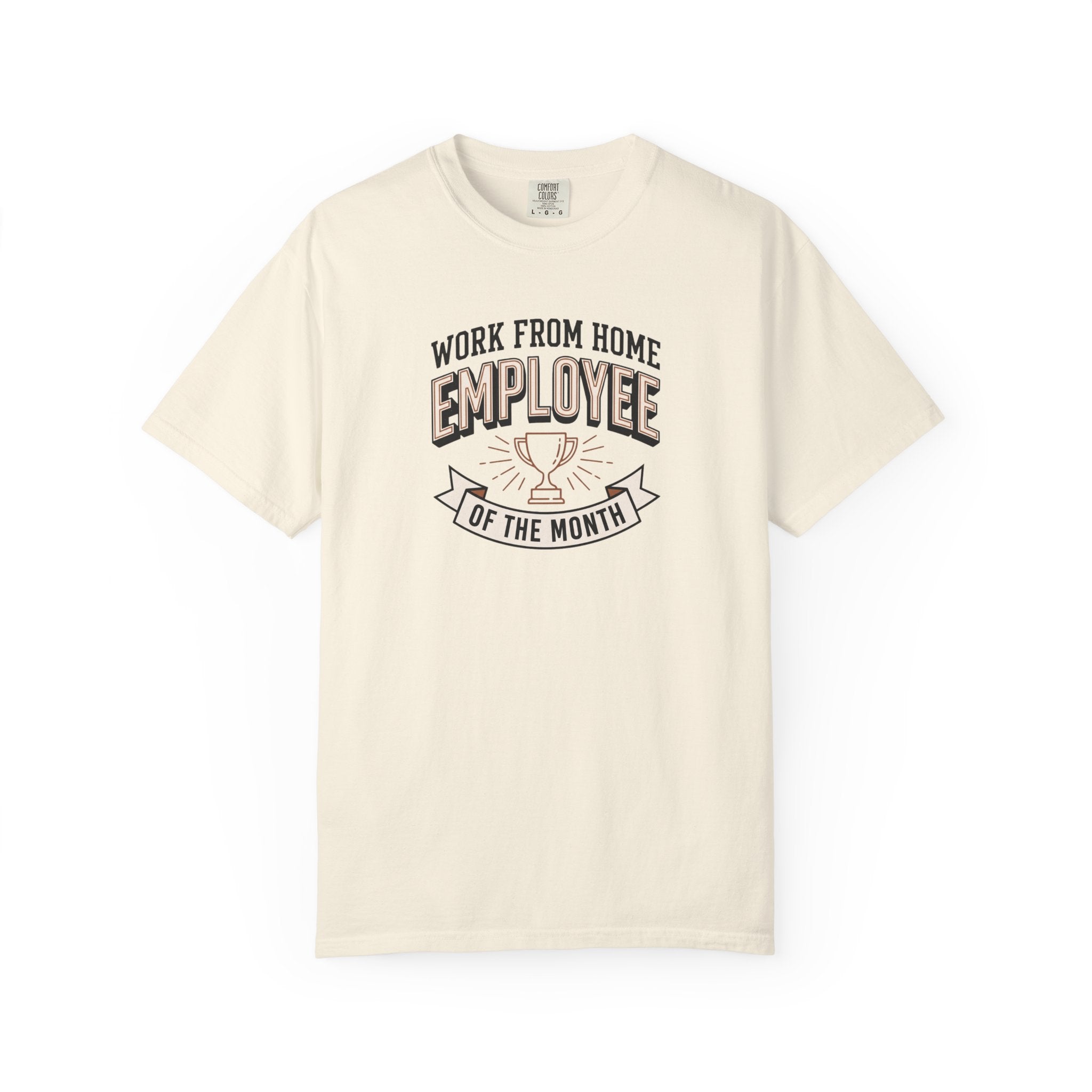 Work From Home 'Employee of the Month' T-Shirt