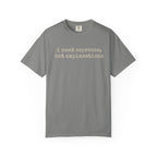 Espresso Not Explanations T-Shirt