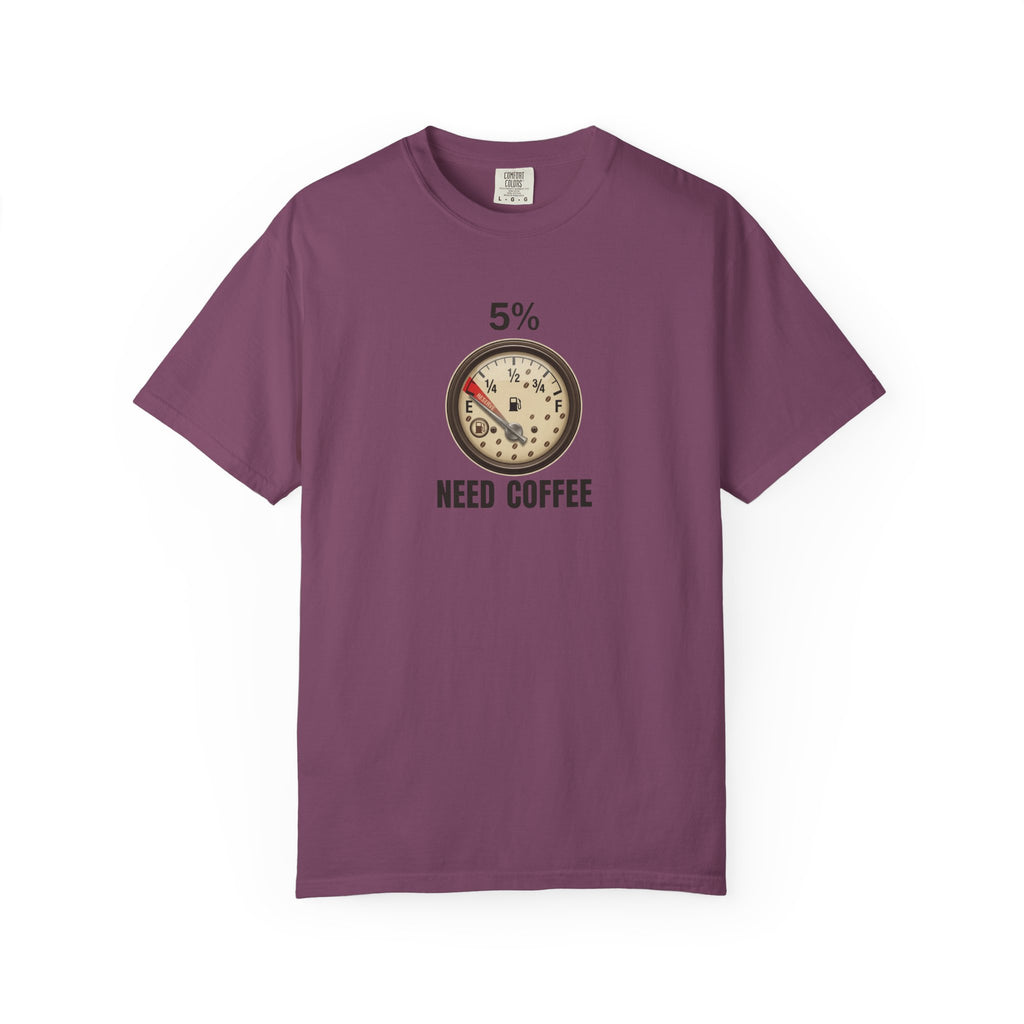 Need Coffee Gauge T-Shirt
