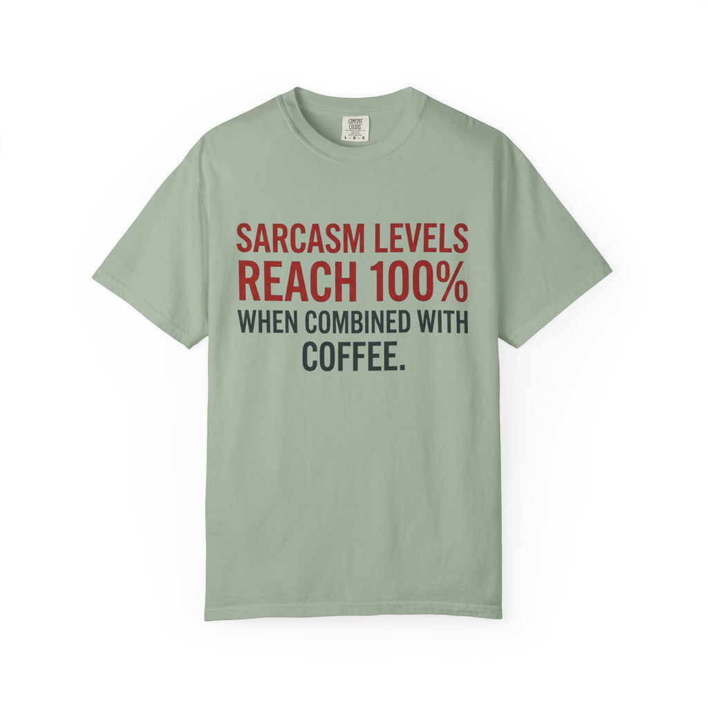 Sarcasm Levels T-Shirt