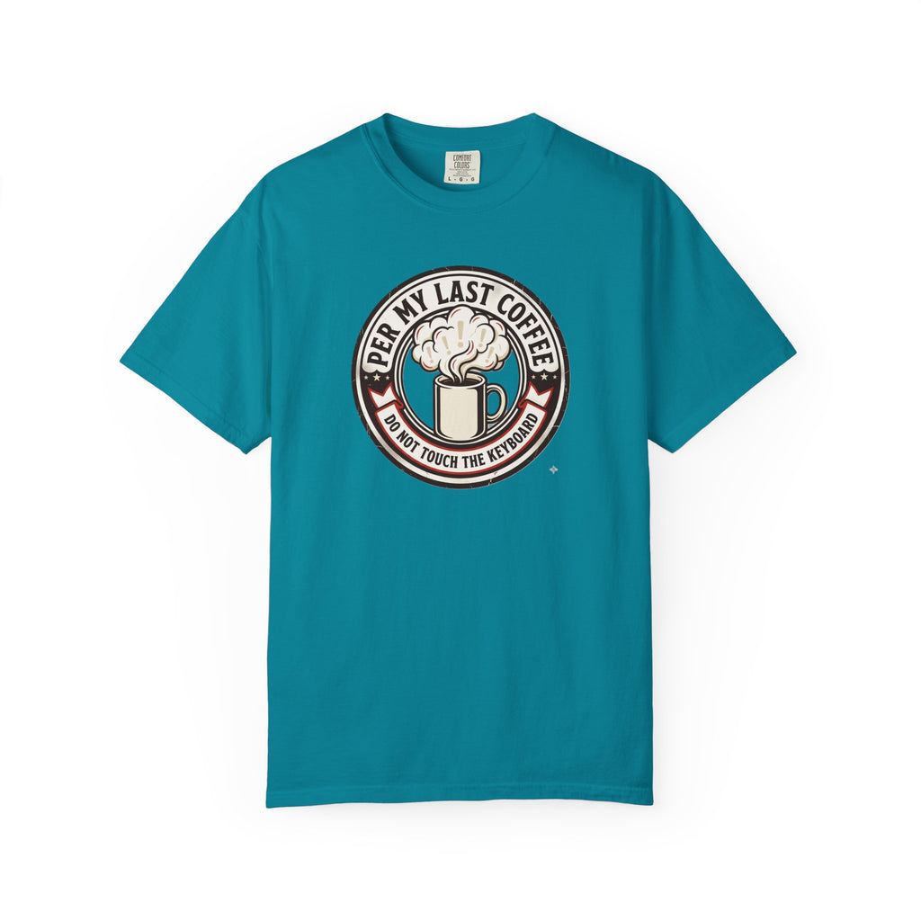 Per My Last Espresso T-Shirt