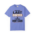 Per My Last Coffee T-Shirt