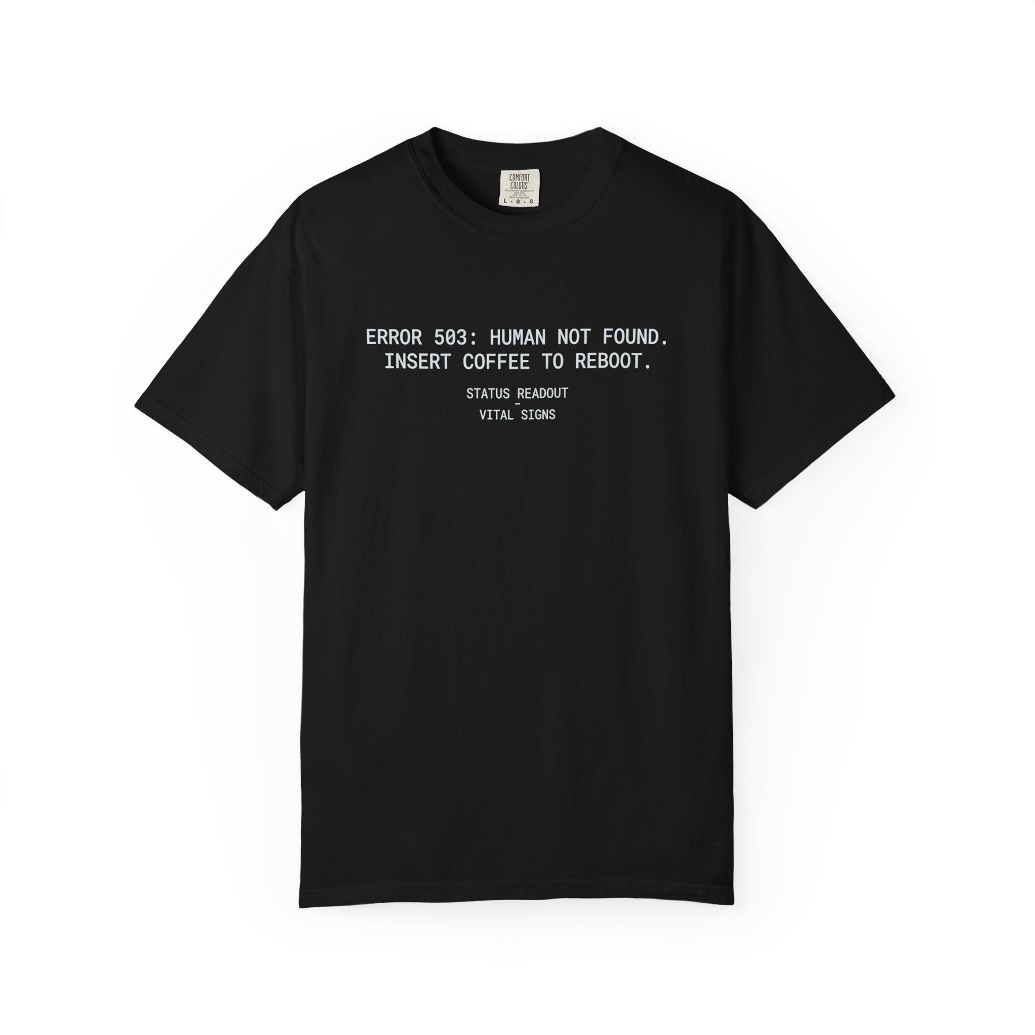 Coffee Error Tee T-Shirt