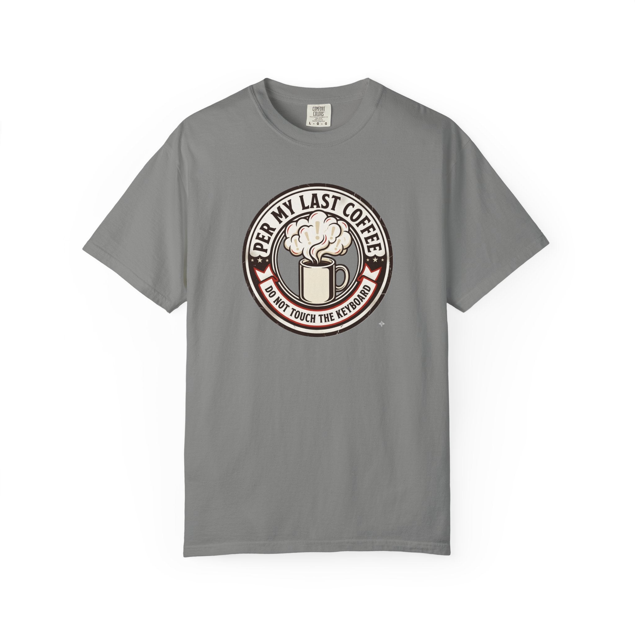 Per My Last Espresso T-Shirt