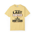Per My Last Coffee T-Shirt