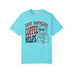 Coffee Helps T‑Shirt