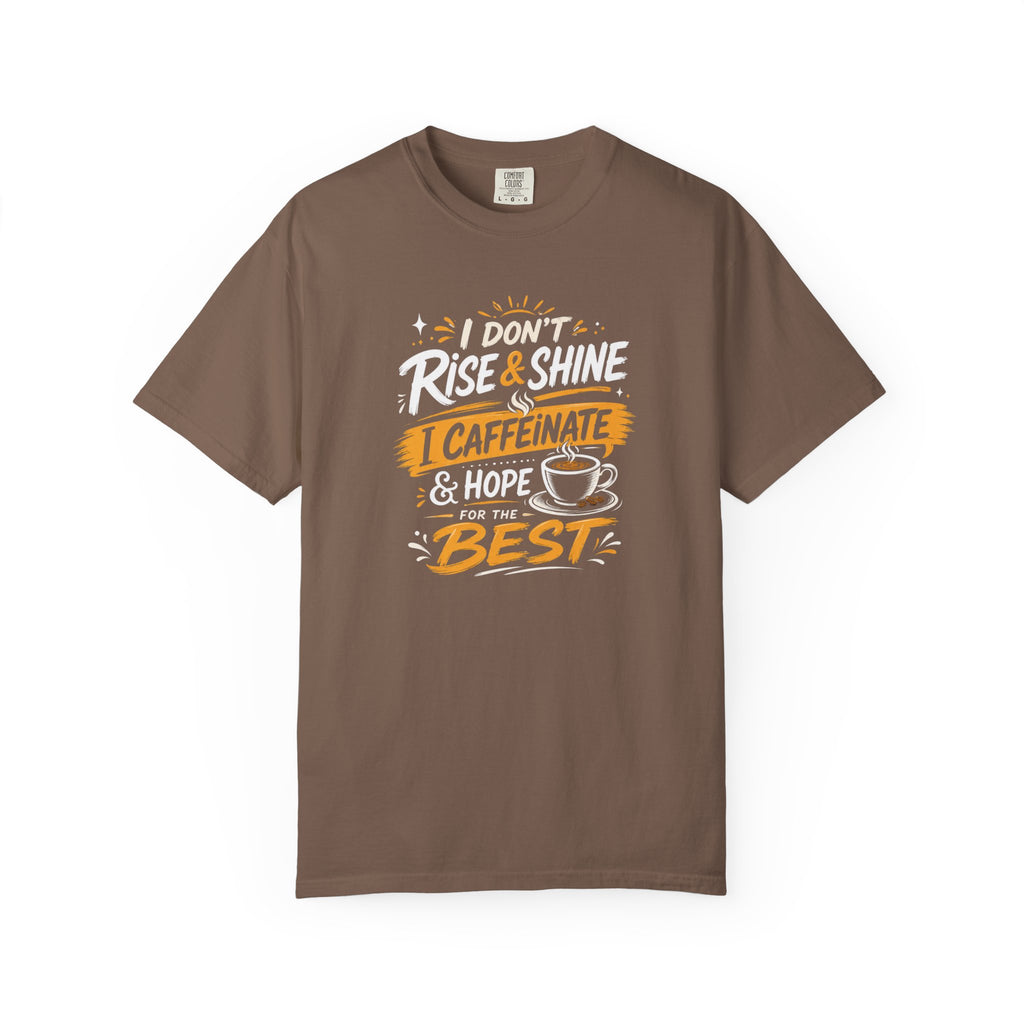 Caffeinate & Hope Shirt
