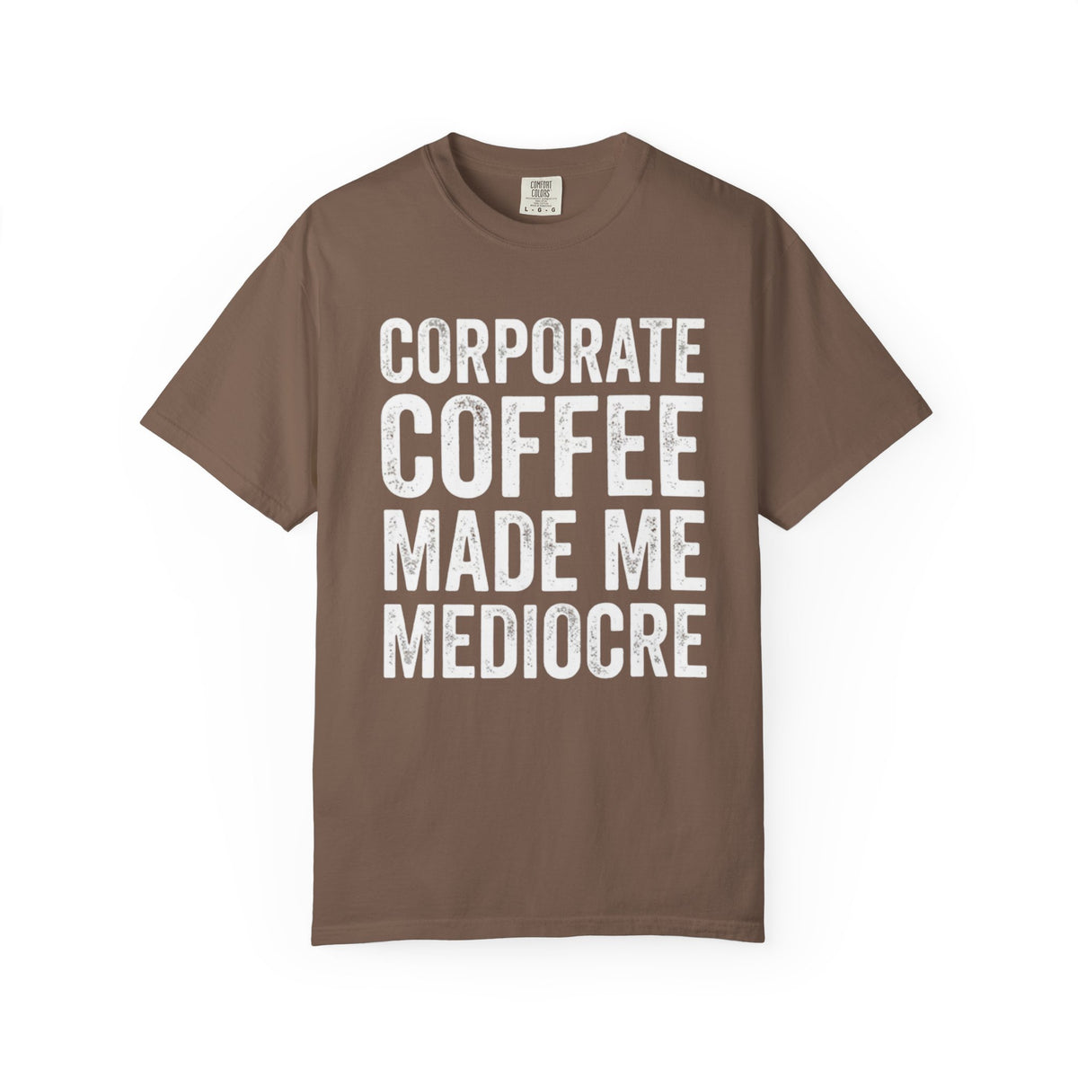 Corporate Coffee T-Shirt