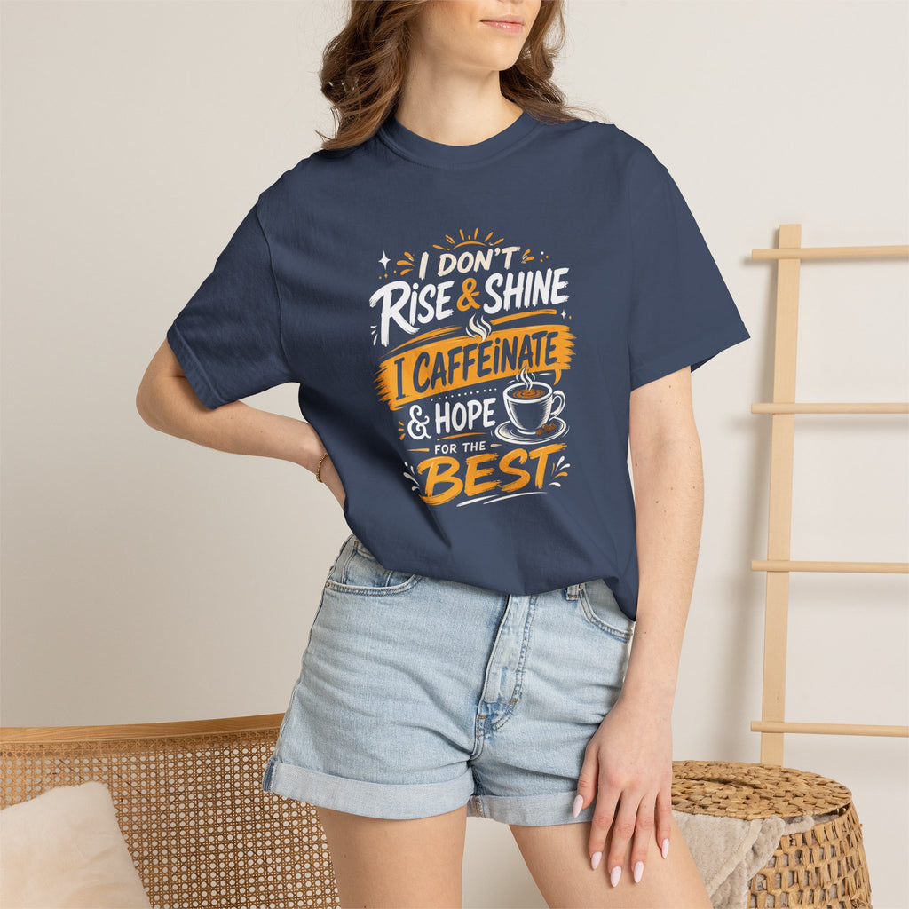 Caffeinate & Hope Shirt