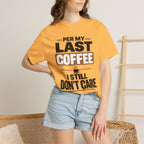 Per My Last Coffee T-Shirt