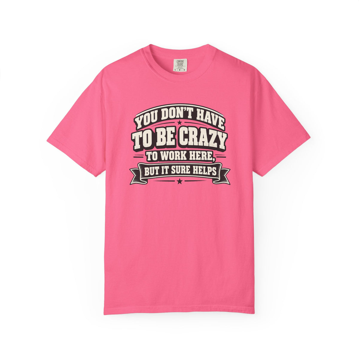 Funny Work Humor T-Shirt