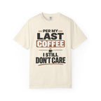 Per My Last Coffee T-Shirt