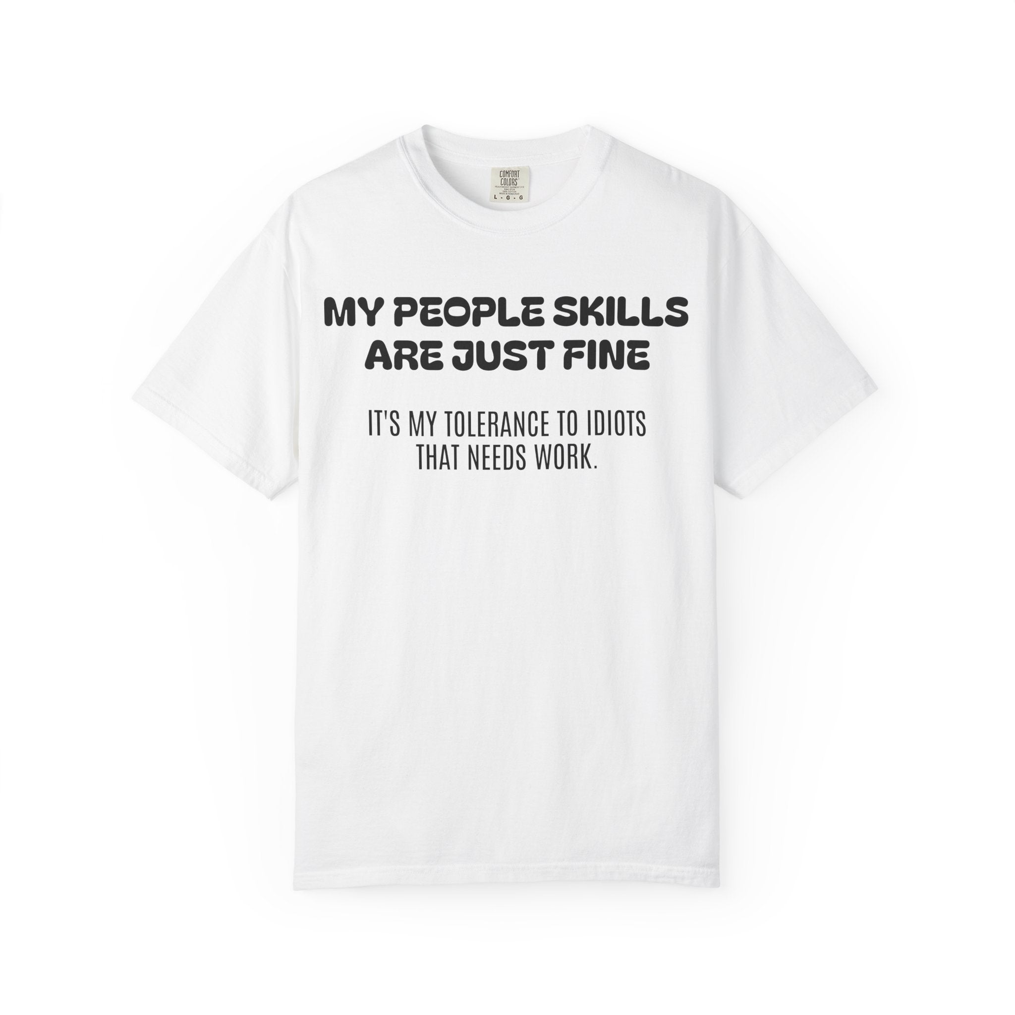 Funny Quote T-Shirt