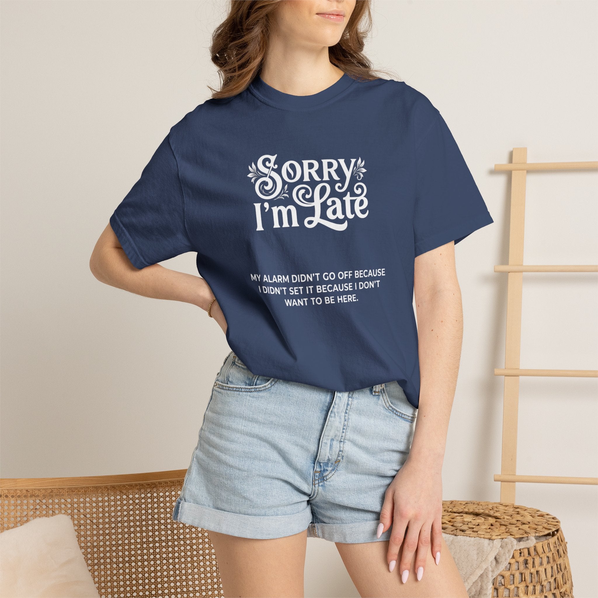 Sorry I'm Late T-Shirt