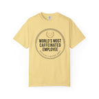 Most Caffeinated Employee T-Shirt