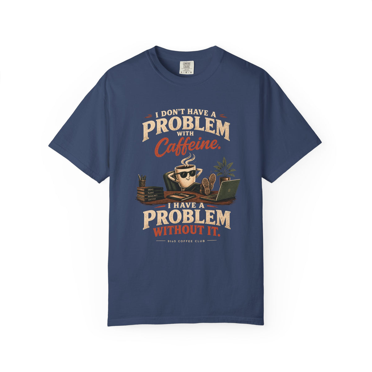 Problem Without  Caffeine T-Shirt
