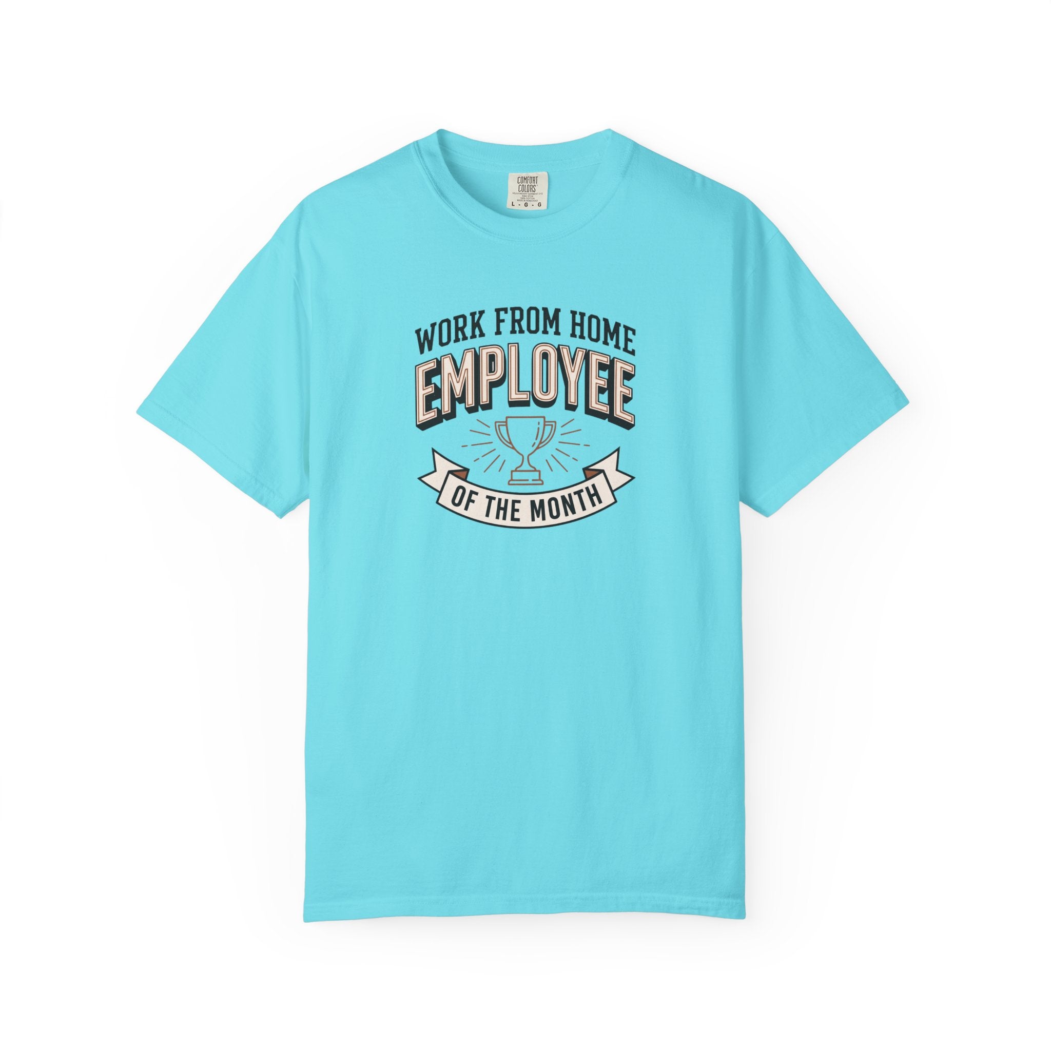 Work From Home 'Employee of the Month' T-Shirt