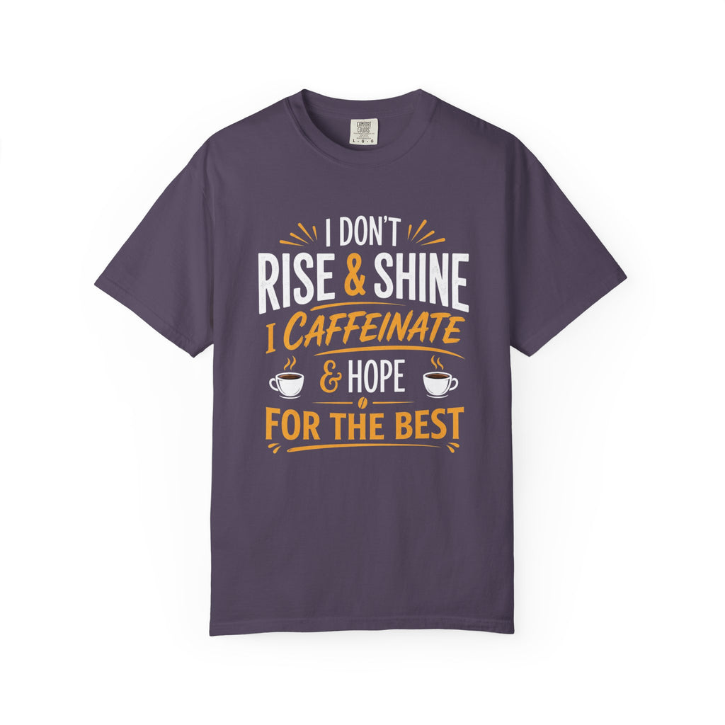 Caffeinate & Hope T-Shirt